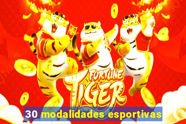 30 modalidades esportivas